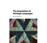 The Acquisition of Heritage Languages
