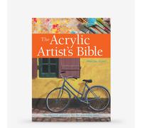 The Acrylic Artist's Bible: The Essential Reference for the Practicing Artist : Book by Marylin Scott
