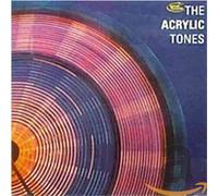 The Acrylic Tones