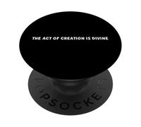 The Act of Creation is Divine PopSockets Adhesive PopGrip
