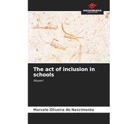 The act of inclusion in schools: Respect