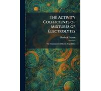 The Activity Coefficients of Mixtures of Electrolytes: The Unsymmetrical Electric Type Effect