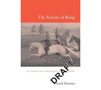 The Activity of Being: An Essay on Aristotle's Ontology