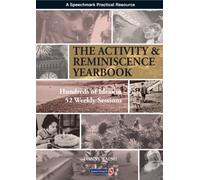 The Activity & Reminiscence Handbook: Hundreds of Ideas in 52 Weekly Sessions