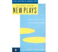 The Actor's Book of Scenes from New Plays: 70 Scenes for Two Actors, from Today's Hottest Playwrights