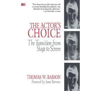 The Actor's Choice: The Transition from Stage to Screen