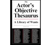 The Actor's Objective Thesaurus: A Library of Wants