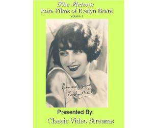 The Actors: Rare Films Of Evelyn Brent Vol. 1