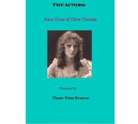 The Actors: Rare Films of Olive Thomas