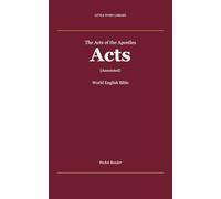 The Acts of The Apostles (Annotated): Pocket Reader Edition: World English Bible