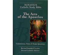 The Acts of the Apostles: Ignatius Catholic Study Bible by Scott Hahn (2013-10-28)
