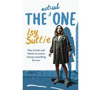 The Actual One: How I tried, and failed, to remain twenty-something for ever