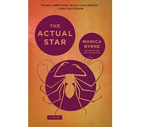 The Actual Star: A Visionary Cli-Fi Epic-Interconnected Lives and Parallel Stories from the Mayan Empire to a Climate-Changed Future