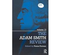 The Adam Smith Review: Volume 13