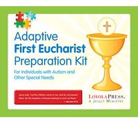 The Adaptive First Eucharist Preparation Kit: For Individuals With Autism and Other Special Needs