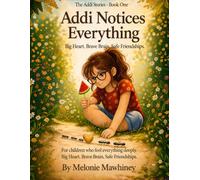 The Addi Stories: Addi Notices Everything
