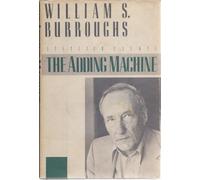 The Adding Machine: Selected Essays