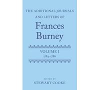 The Additional Journals and Letters of Frances Burney by Stew... - 9780199658114