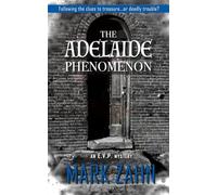 The Adelaide Phenomenon: An E.V.P. Mystery (E.V.P. Mysteries)