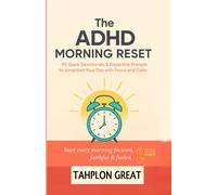 The ADHD Morning Reset: 90 Quick Devotionals & Dopamine Prompts for Women - 5-Minute Christian Journal to Jumpstart Focus, Calm & Daily Routine