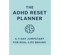 The ADHD Reset Planner: A 180-Day Focus and Recovery Journal: Designed for ADHD minds and anyone needing a daily momentum reset