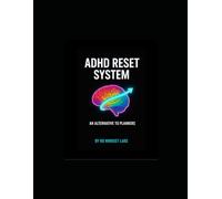 The ADHD Reset System: An Alternative To Planners