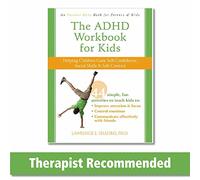 The ADHD Workbook for Kids: Helping Children Gain Self-Confidence, Social Skills, & Self-control (Instant Help Book for Parents & Kids)