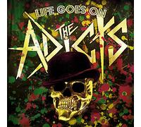 The Adicts - Life Goes on