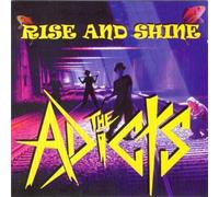 The Adicts - Rise And Shine