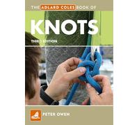 The Adlard Coles Book of Knots