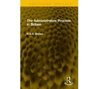The Administrative Process in Britain