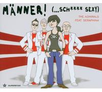 The Admirals feat. Seraphina - Männer! (... Sch**** Sexy)