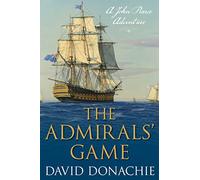 The Admirals' Game: A John Pearce Adventure: 5