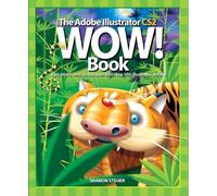 The Adobe Illustrator CS2 Wow! Book