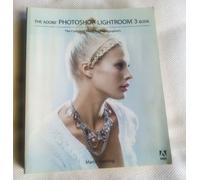 The Adobe Photoshop Lightroom 3 Book: The Complete Guide for Photographers