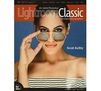 The Adobe Photoshop Lightroom Classic CC Book for Digital Photographers (Voices That Matter)