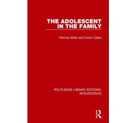 The Adolescent in the Family
