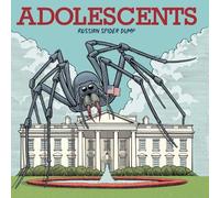 The Adolescents - Russian Spider Dump