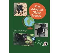 The Adopted Globe Trotter