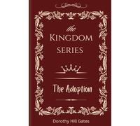 The Adoption (The Kingdom Series)