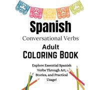 The Adult Coloring Book of Conversational Spanish Verbs