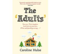 The Adults: The hilarious and heartwarming read to curl up with this Christmas!