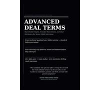 The Advanced M&A and Deal Terms Interview Playbook: Advanced Shareholder Rights, Governance, Deal Structures, Purchase Agreements, Case Studies, and ... (Professional Interview Playbook Series)