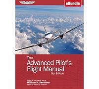 The Advanced Pilot's Flight Manual: (Ebundle)