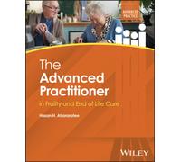The Advanced Practitioner in Frailty and End of Life Care