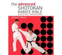 The Advanced Shotokan Karate Book: Black Belt and Beyond