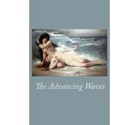 The Advancing Waves