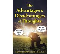 The Advantages & Disadvantages of Thoughts