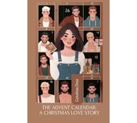The Advent Calendar: A Christmas Love Story
