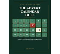 The Advent Calendar Duel: 96 Large Print Game Boards for Two Players: A Christmas Puzzle Game a Day for 24 Days, Four Rounds Each, and a Running Scoreboard for Couples, Families and Seniors